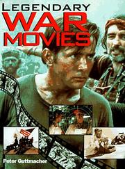 Cover of: Legendary war movies