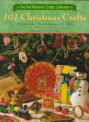Cover of: 101 Christmas crafts: ornaments, decorations, and gifts