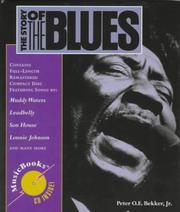 Cover of: The story of the blues by Peter O. E. Bekker