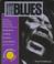 Cover of: The story of the blues