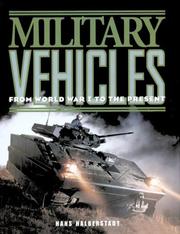 Cover of: Military vehicles: from World War I to the present