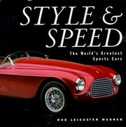 Cover of: Style & Speed: The World's Greatest Sports Cars
