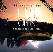 Cover of: 100 years of the U.S. Open: a century of excellence