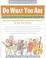 Cover of: Do what you are
