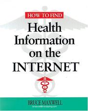 Cover of: How to find health information on the Internet