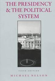 Cover of: The Presidency and the Political System