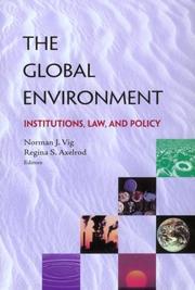 Cover of: The Global Environment: Institutions, Law, and Policy (Global Environment)