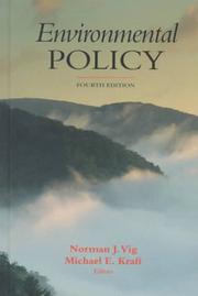 Cover of: Environmental policy by edited by Norman J. Vig, Michael E. Kraft.