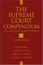 Cover of: The Supreme Court compendium: data, decisions, and developments