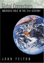 Cover of: Global connections: America's role in the 21st century