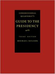 Cover of: Guide to the Presidency (Congressional Quarterly's Guide to the Presidency)