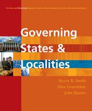 Cover of: Governing States And Localities (CQ Press and Governing Magazine Present a New Introduction to State and Local Government)