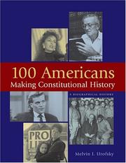Cover of: 100 Americans making constitutional history by edited by Melvin I. Urofsky.