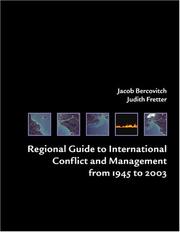 Cover of: Regional Guide to International Conflict and Management From 1945 to 2003 by Jacob Bercovitch, Judith Fretter