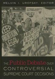 Cover of: The Public Debate Over Controversial Supreme Court Cases