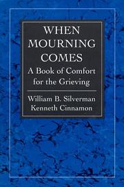 Cover of: When Mourning Comes: A Book of Comfort for the Grieving