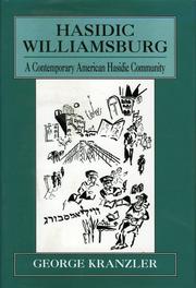 Hasidic Williamsburg by George Kranzler