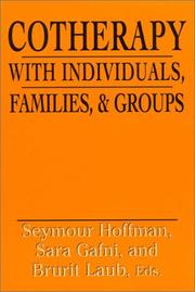 Cover of: Cotherapy with individuals, families, and groups