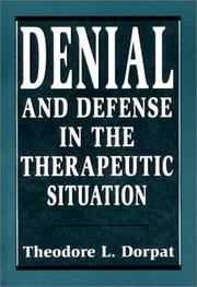 Cover of: Denial and Defense in the Therapeutic Situation