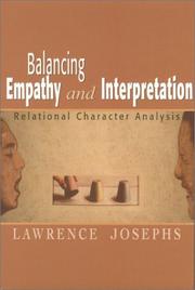 Cover of: Balancing empathy and interpretation by Lawrence Josephs