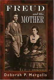 Cover of: Freud and his mother: preoedipal aspects of Freud's personality