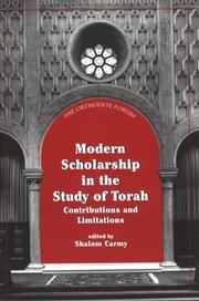Cover of: Modern scholarship in the study of Torah by edited by Shalom Carmy.