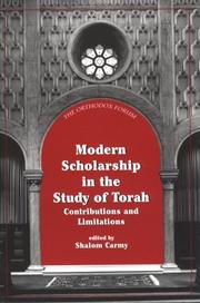 Cover of: Modern scholarship in the study of Torah: contributions and limitations