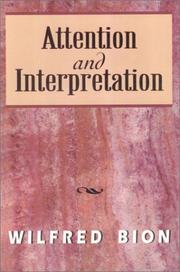 Cover of: Attention and Interpretation by Wilfred Bion