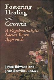 Fostering Healing and Growth by Edward Joyce