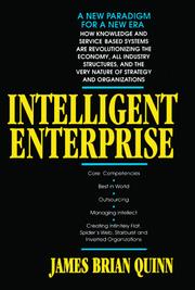 Cover of: Intelligent enterprise by James Brian Quinn