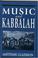 Cover of: Music and Kabbalah