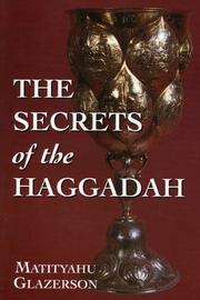 Cover of: The secrets of the Haggadah