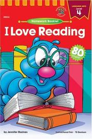 Cover of: I Love Reading, Level 4 by Jennifer Rozines Roy