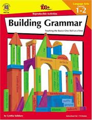 Cover of: The 100+ Series Building Grammar, Grades 1-2 by Cynthia Salisbury