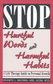 Cover of: Stop Hurtful Words and Harmful Habits: A Life Therapy Guide to Personal Growth