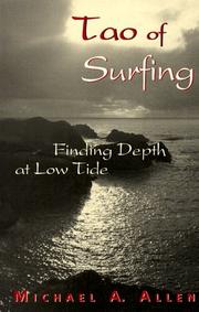 Cover of: Tao of surfing: finding depth at low tide