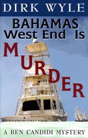 Cover of: Bahamas west end is murder: a Ben Candidi mystery