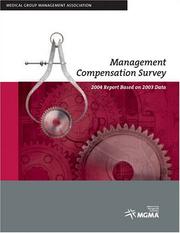 Cover of: Management Compensation Survey by Medical Group Management Association.