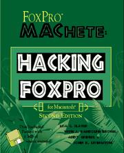 Cover of: Foxpro Machete: Hacking Foxpro for Macintosh