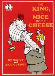 Cover of: King, the Mice and the Cheese (Beginner Books)