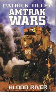 Cover of: Amtrak Wars by Patrick Tilley