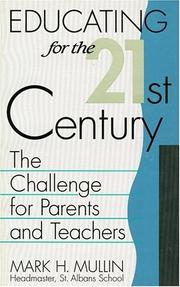 Cover of: Educating for the 21st Century | Mark H. Mullin