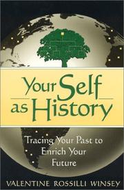 Cover of: Your Self as History | Valentine Rossilli Winsey