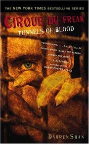 Cover of: Cirque Du Freak #3: Tunnels of Blood: Book 3 in the Saga of Darren Shan (Cirque Du Freak: The Saga of Darren Shan) by Darren Shan
