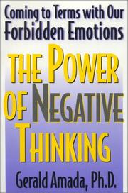 Cover of: The Power of Negative Thinking: Coming to Terms with our Forbidden Emotions