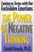 Cover of: The Power of Negative Thinking