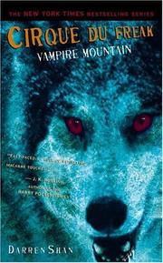 Cover of: Cirque Du Freak #4: Vampire Mountain: Book 4 in the Saga of Darren Shan by Darren Shan