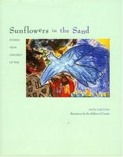 Cover of: Sunflowers in the sand: stories from children of war