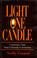 Cover of: Light one candle