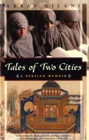 Tales of two cities by Abbas Milani